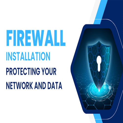 firewall service in hyderabad