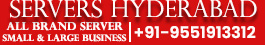 server dealers Hyderabad, telangana, andhra pradesh